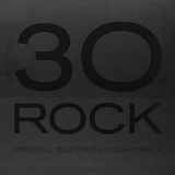 Various artists - 30 Rock (Original Television Soundtrack, Collector's Edition) [Disc 1 of 2]