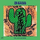 3rd Bass - The Cactus Revisited