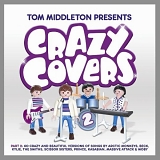 Various artists - Cosmosonica - Tom Middleton Presents Crazy Covers Vol. 1 (Disc 1) (Party Covers)