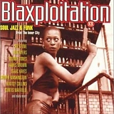 Various artists - The Best of Blaxploitation (Disc 1) - The Cream of Blaxploitation! The Best Soul, Jazz & Funk from the Inner City!!!