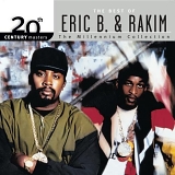 Eric B. & Rakim - 20th Century Masters - The Millennium Collection: The Best of Eric B. & Rakim