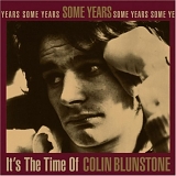Colin Blunstone - Some Years : It's The Time Of Colin Blunstone