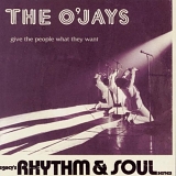 O'Jays, The - Give the People What They Want