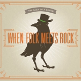 Various - WHEN FOLK MEETS ROCK