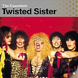 Twisted Sister - The Essentials