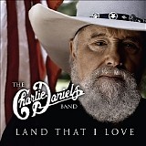 The Charlie Daniels Band - Land That I Love