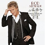 Rod Stewart - As Time Goes By...The Great American Songbook Volume II