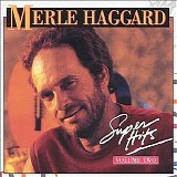 Merle Haggard - Super Hits Volume Two