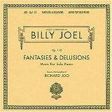 Richard Joo - Fantasies & Delusions: Music For Solo Piano