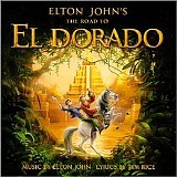 Elton John - The Road To El Dorado