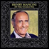 Henry Mancini - All Time Greatest Hits Volume I