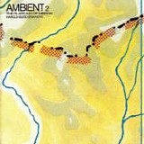 Brian ENO & Harold BUDD - 1980: Ambient 2 - The Plateaux of Mirrors