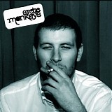 Arctic Monkeys - Whatever people say I am, thats what Im not