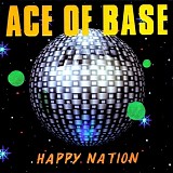 Ace of Base - Happy nation
