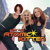 Atomic Kitten - Right now