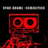 Ryan Adams - Demolition
