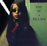 Aaliyah - One in a million