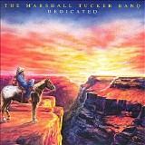 The Marshall Tucker Band - Dedicated
