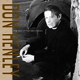 Don Henley - The End Of The Innocence