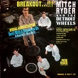 Mitch Ryder & The Detroit Wheels - Breakoutâ€¦!!!