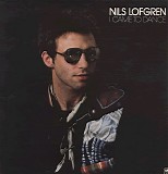 Nils Lofgren - I Came To Dance