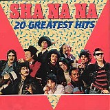 Sha-Na-Na - 20 Greatests Hits