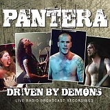 Pantera - Driven By Demons