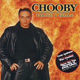 Chooby - TÃ¡ncolj A Tuzzel!