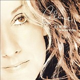 Celine Dion - All The Way... A Decade Of Song