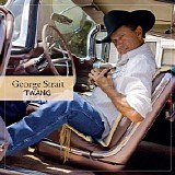 George Strait - Twang