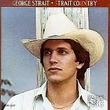 George Strait - Strait Country