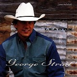 George Strait - Lead On