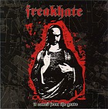 Freakhate - It Comes From The Grave