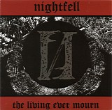 Nightfell - The Living Ever Mourn