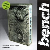 Bench - Anxious Bench - 1987 Remaster