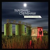 Marshall Crenshaw - Driving and Dreaming