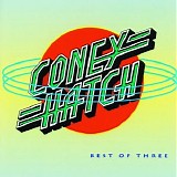 Coney Hatch - Best Of Three