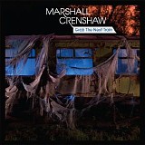Marshall Crenshaw - Grab the Next Train