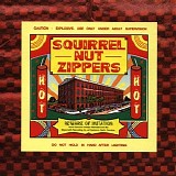 Squirrel Nut Zippers - Hot