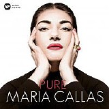 Maria Callas - Pure
