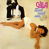 Gilla - Zieh Mich Aus