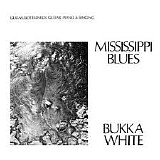 Bukka White - Mississippi Blues