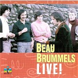 The Beau Brummels - Beau Brummels Live!