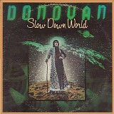 Donovan - Slow Down World