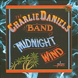The Charlie Daniels Band - Midnight Wind ...Plus