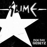 Slime - Fick Das Gesetz