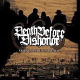 Death Before Dishonor - Friends Family Forever