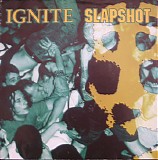 Slapshot & Ignite - Slapshot / Ignite