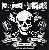 Psychopunch & Supersuckers - 30 Years SPV Compilation