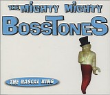 Mighty Mighty Bosstones, The - The Rascal King